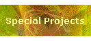 Special Projects